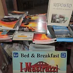 I Mastrazzi B & B